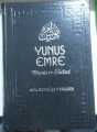 Yunus Emre Hayatı Ve Şiirleri Asıl Metni ile Beraber