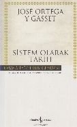 Sistem Olarak Tarih, Jose Ortega y Gasset