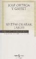 Sistem Olarak Tarih, Jose Ortega y Gasset