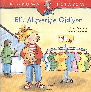 ELİF ALIŞVERİŞE GİDİYOR, İş Bankası Yayınları