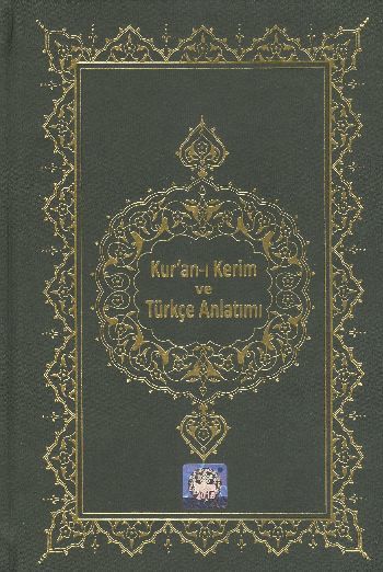 Kurân-ı Kerim ve Türkçe Anlatımı (Ciltli, Şamua)
