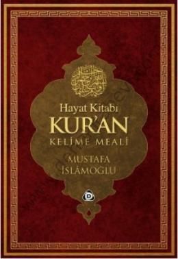 Hayat Kitabı Kur`An Kelime Meali (Rahle Boy), Düşün Yayıncılık