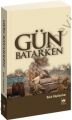 Gün Batarken, Bekir Büyükarkın