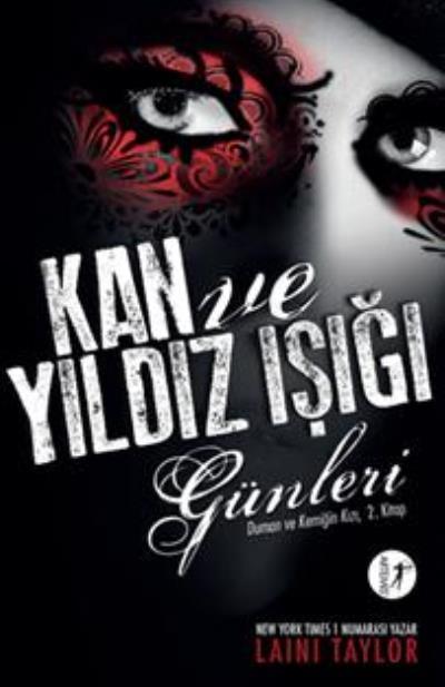 Kan ve Yıldız Işığı Günleri, Laini Taylor