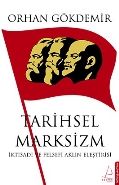 Tarihsel Marksizm, Orhan Gökdemir