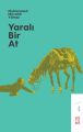 Yaralı Bir At, Muhammed Mücahit Yılmaz