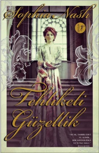 Tehlikeli Güzellik, Sophia Nash