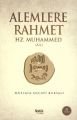 Alemlere Rahmet Hz. Muhammed (A.S) - İthal Kâğıt - Sert Kapak