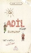 Adil Olan Kazanır, Yavuz Bahadıroğlu