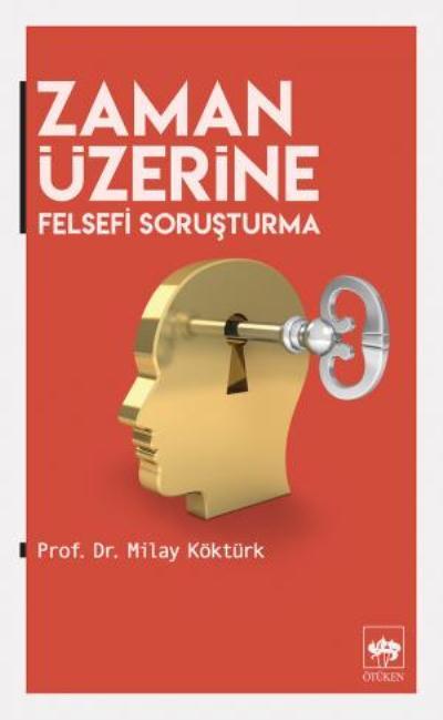 Zaman Üzerine, Milay Köktürk