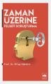 Zaman Üzerine, Milay Köktürk