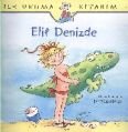 ELİF DENİZDE, İş Bankası Yayınları
