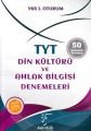 Karekök TYT Din Kültürü ve Ahlak Bilgisi Denemeleri 50 Çözümlü Deneme YKS 1. Oturum