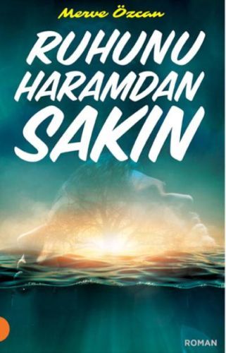 Ruhunu Haramdan Sakın, Portakal Kitap