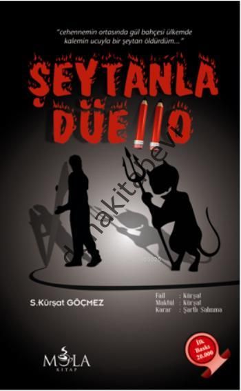 Şeytanla Düello, Ş. Kürşat Göçmez