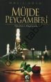 Müjde Peygamberi, Halil Uslu