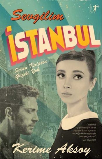 Sevgilim İstanbul, Kerime Aksoy