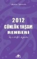 2012 Günlük Yaşam Rehberi Astrolojik Ajanda, Banu Birtek