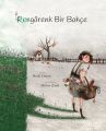 Rengarenk Bir Bahçe, Betül Duran