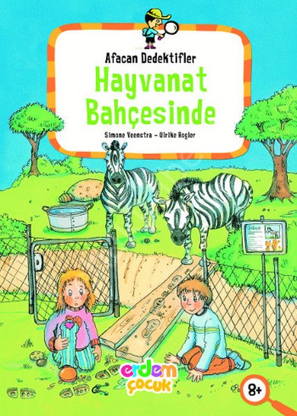 Afacan Dedektifler Dizisi 8 Afacan Dedektifler Hayvanat Bahçesinde; +, Erdem Yayınları