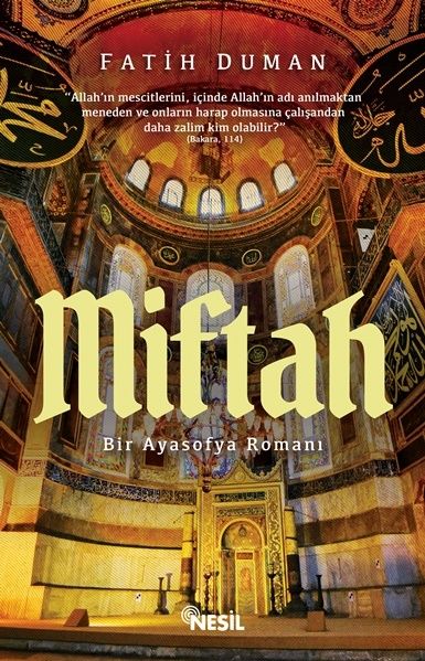 Miftah (Bir Ayasofya Romanı), Fatih Duman, Nesil Yayınları