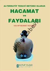 Hacamat ve Faydaları Alternatif Tedavi Metodu Olarak