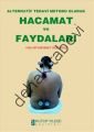 Hacamat ve Faydaları Alternatif Tedavi Metodu Olarak