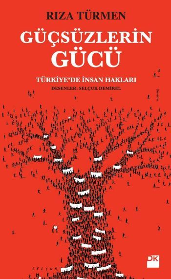 Güçsüzlerin Gücü, Rıza Türmen, Doğan Kitap