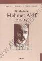 Bir Mustarip Mehmet Akif Ersoy