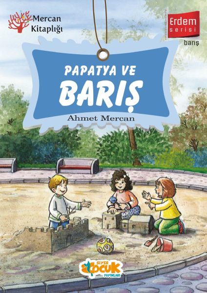 PAPATYA VE BARIŞ