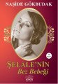Şelale'nin Bez Bebeği, Naşide Gökbudak