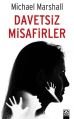 Davetsiz Misafirler, Michael Marshall, Altın Kitaplar