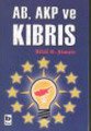 AB AKP ve Kıbrıs, Bilal N. Şimşir