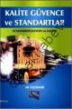 Kalite Güvence ve Standartlar, Ali Özdemir