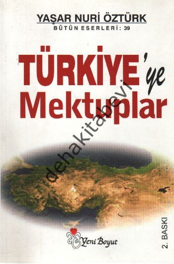 Türkiye'ye Mektuplar, Yaşar Nuri Öztürk