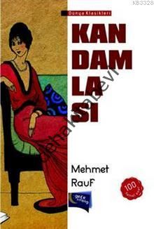 Kan Damlası, Mehmed Rauf