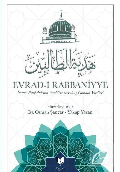 Evrad-ı Rabbaniyye İmam Rabbani'nin Günlük Virdleri