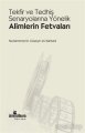 TEKFİR VE TEDHİŞ SENARYOLARINA YÖNELİK ALİMLERİN FETVALARI, Ümmül Kura Yayınevi