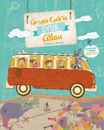Gezgin Eşek'in Oyun Atlası, Saide Nur Dikmen