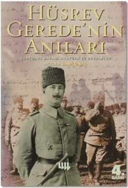 Hüsrev Gerede'nin Anıları Kurtuluş Savaşı,, Sami Önal, Literatür