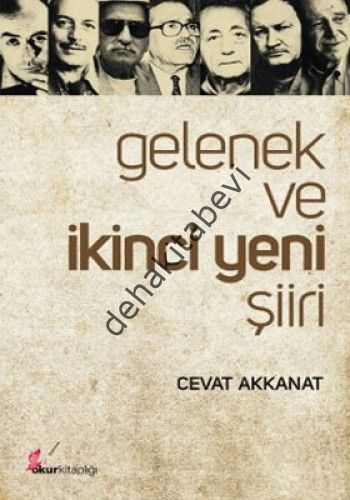 Gelenek ve İkinci Yeni Şiiri, Cevat Akkanat