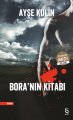 Bora'nın Kitabı (Midi Boy), Ayşe Kulin