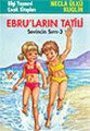Ebruların Tatili Sevincin Sırrı 3, Necla Ülkü Kuglin