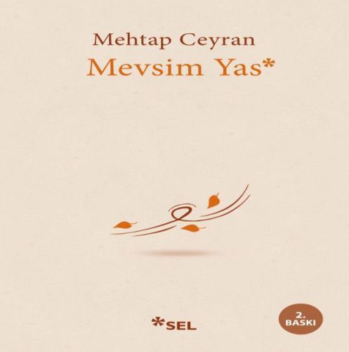 Mevsim Yas, Mehtap Ceyran