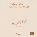 Mevsim Yas, Mehtap Ceyran