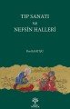 Tıp Sanatı ve Nefsin Halleri, İbn Bahtişu