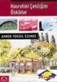 Hasretini Çektiğim Üsküdar, Ahmed Yüksel Özemre