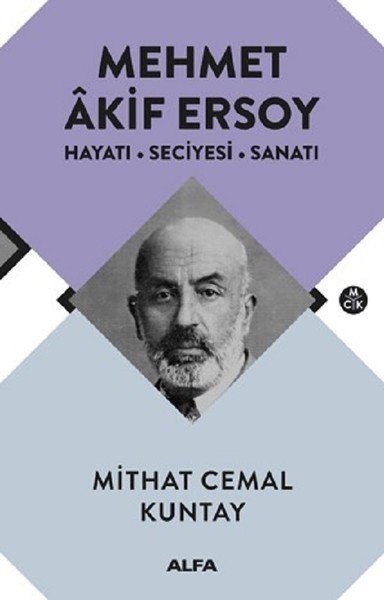 Mehmet Akif Ersoy, Mithat Cemal Kuntay