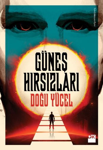 Güneş Hırsızları, Doğu Yücel, Doğan Kitap