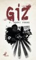 Giz, F. Hakkı Penbe